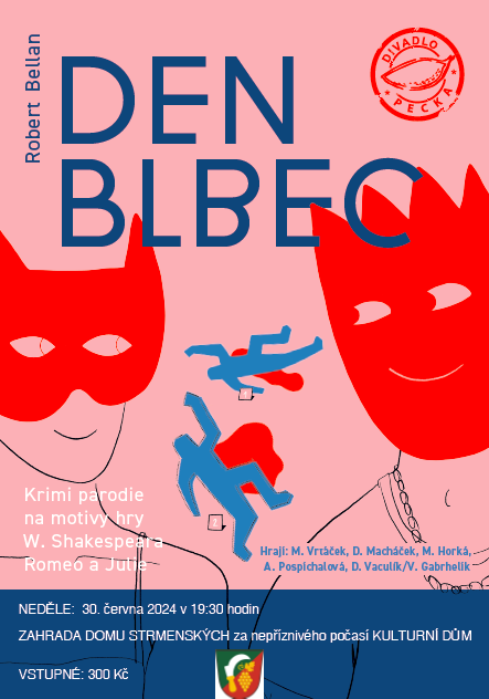 Divadelní představení DEN BLBEC